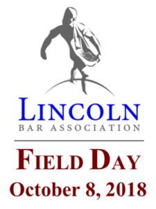 Lincoln Bar Association - Field Day - October 8, 2018
